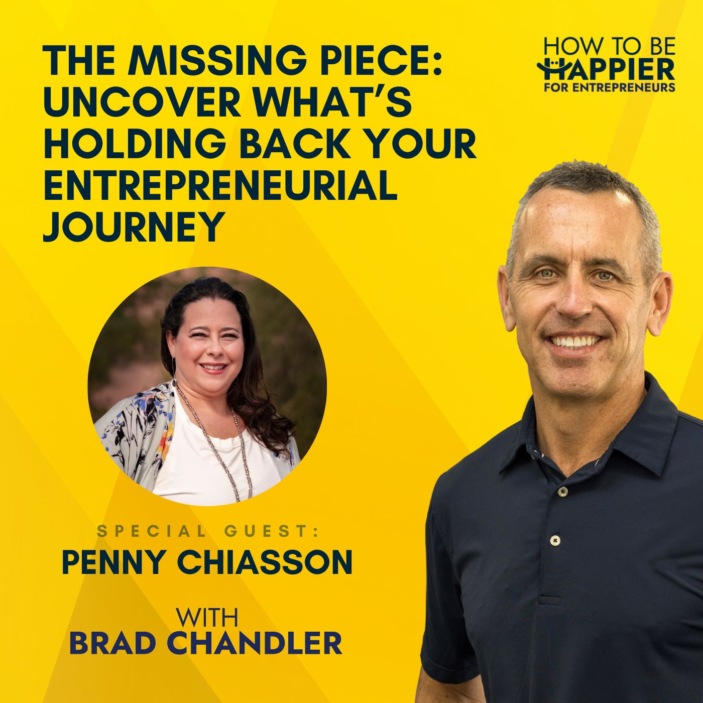 EP33: The Missing Piece: Uncover What’s Holding Back Your Entrepreneurial Journey with Penny Chiasson