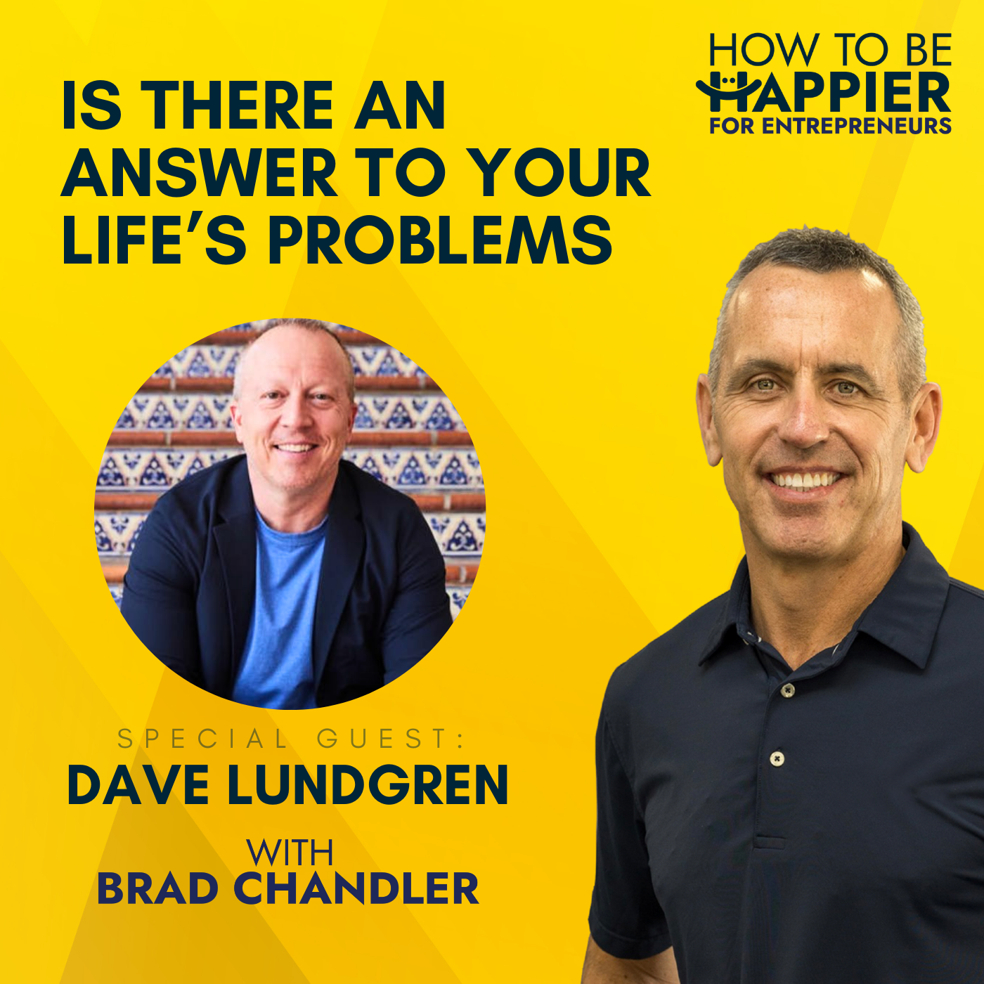 EP06: Is There an Answer to Your Life’s Problems with Dave Lundgren