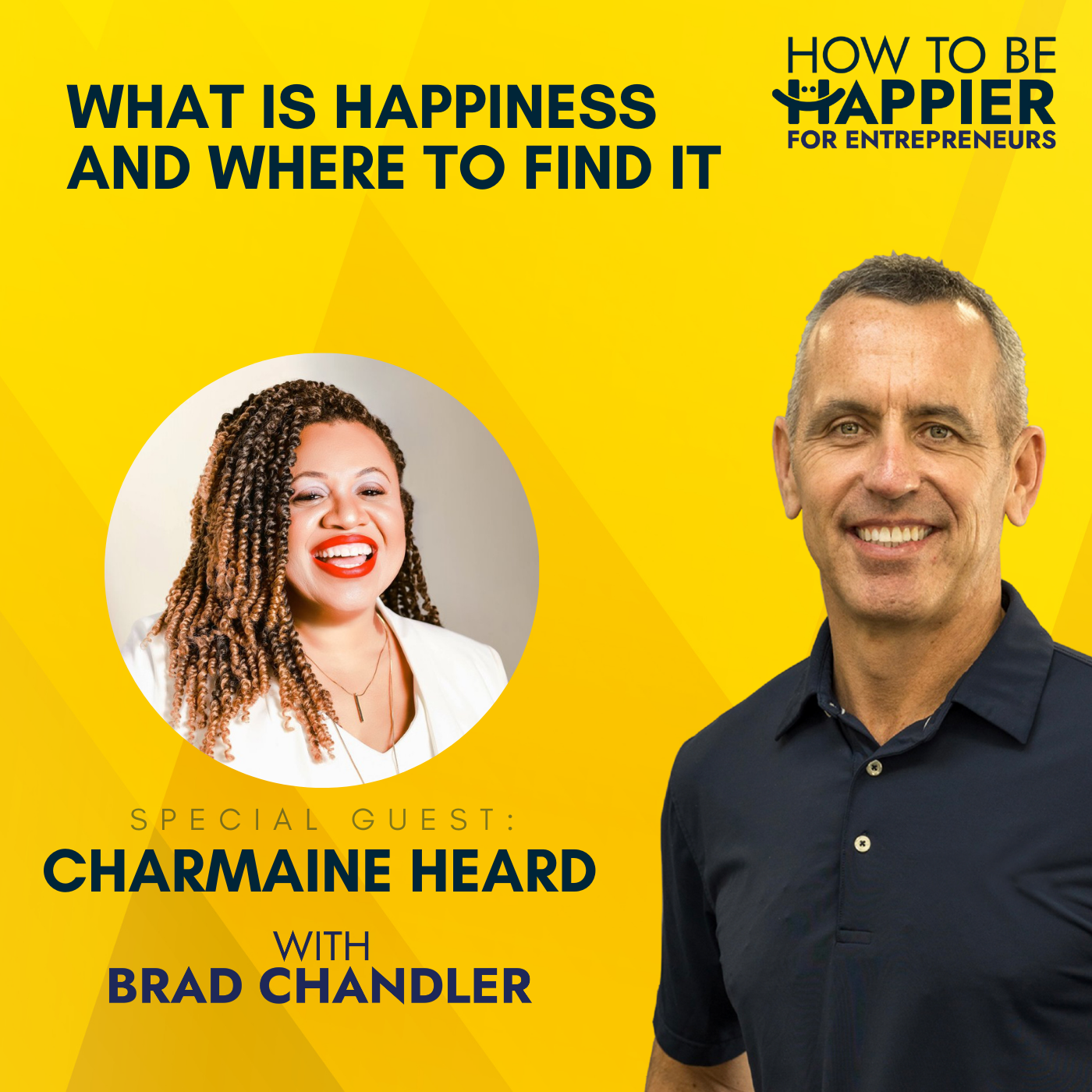 EP08: What is Happiness and Where to Find It with Charmaine Heard