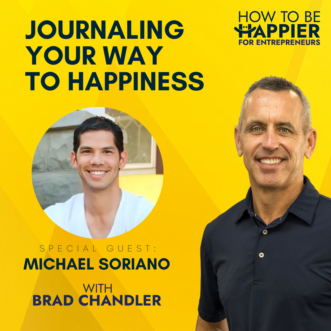EP20: Journaling Your Way To Happiness with Michael Soriano
