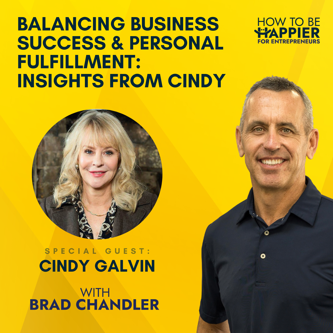 EP41: Balancing Business Success and Personal Fulfillment: Insights from Cindy Galvin