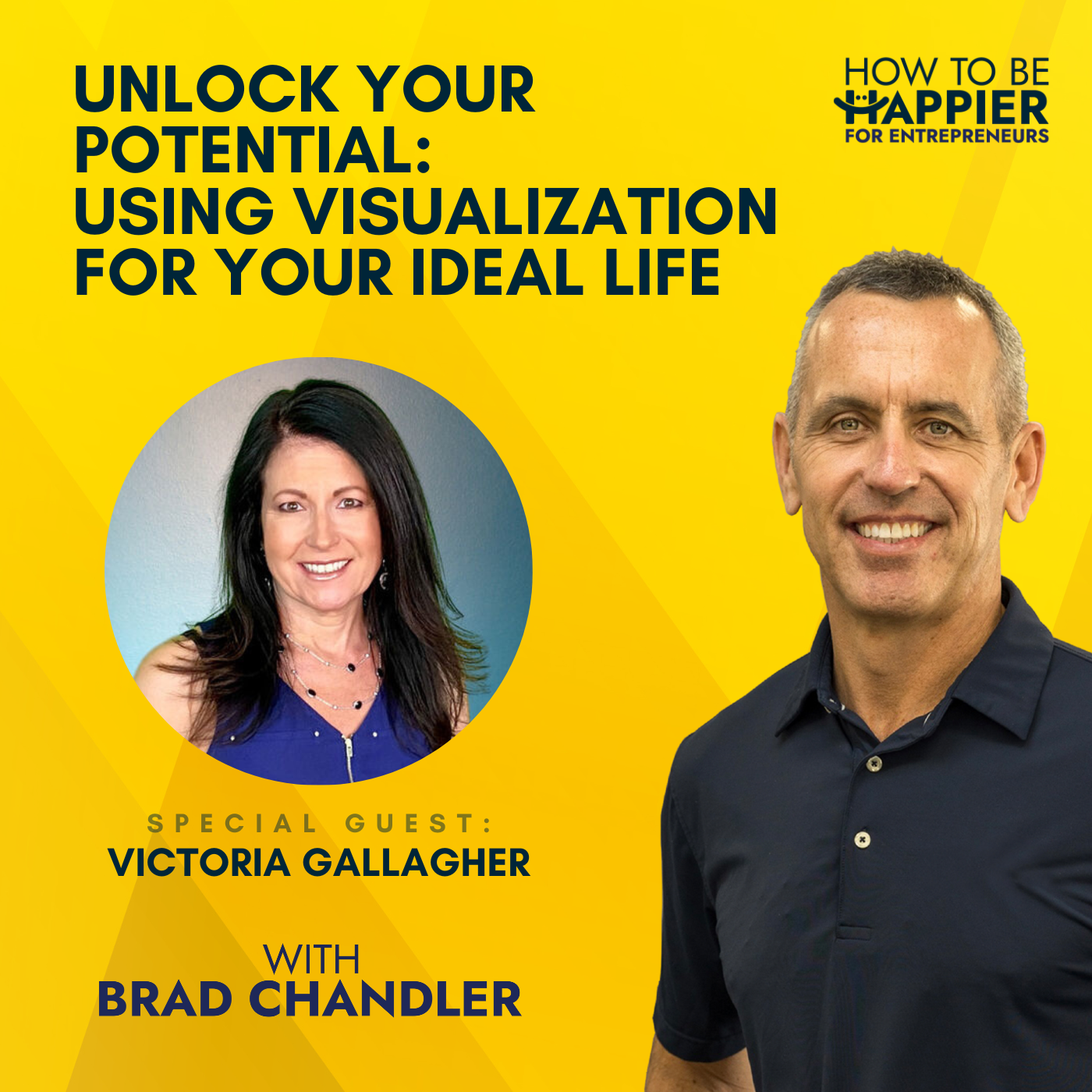 Ep47: Unlock Your Potential | Using Visualization for Your Ideal Life – Victoria Gallagher