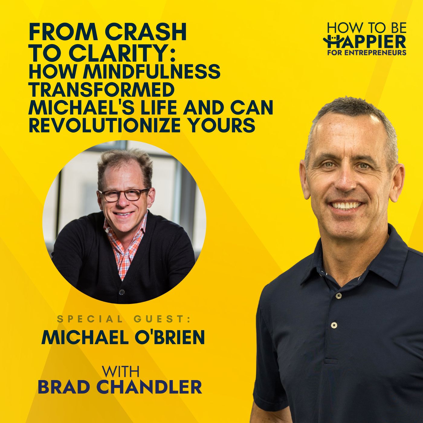 Ep51: From Crash to Clarity: How Mindfulness Transformed Michael’s Life and Can Revolutionize Yours