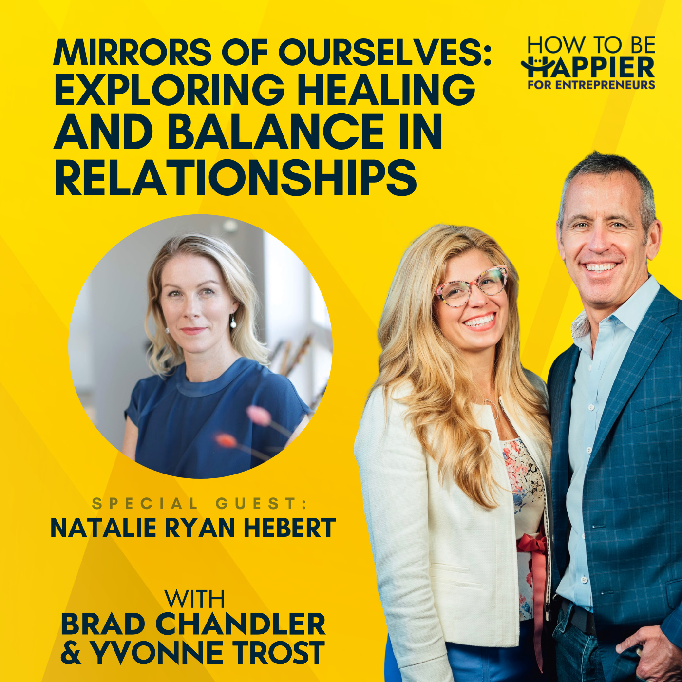 Ep94: Mirrors of Ourselves: Exploring Healing and Balance in Relationships with Natalie Ryan Hebert