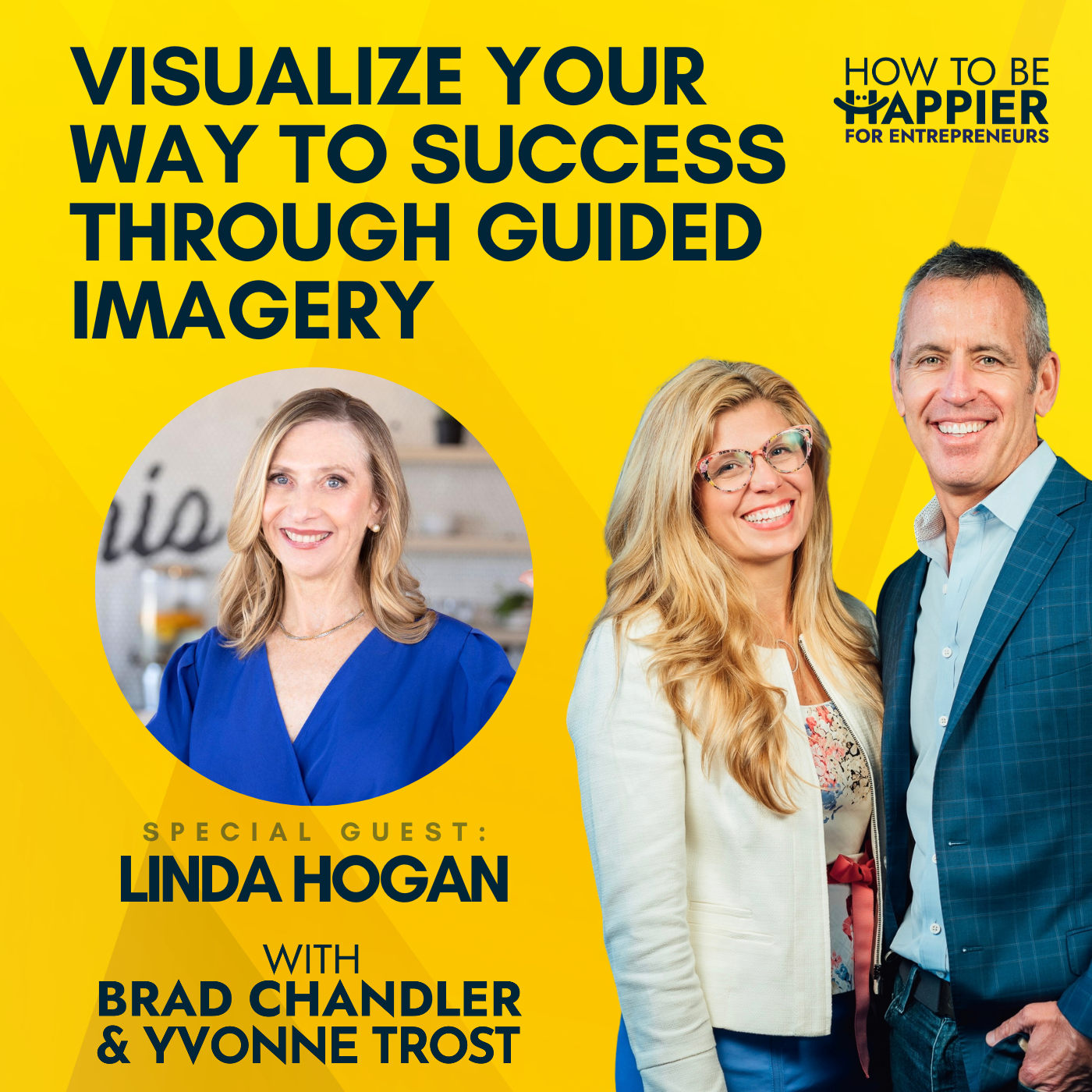 Ep110: Visualize Your Way to Success Through Guided Imagery with Linda Hogan