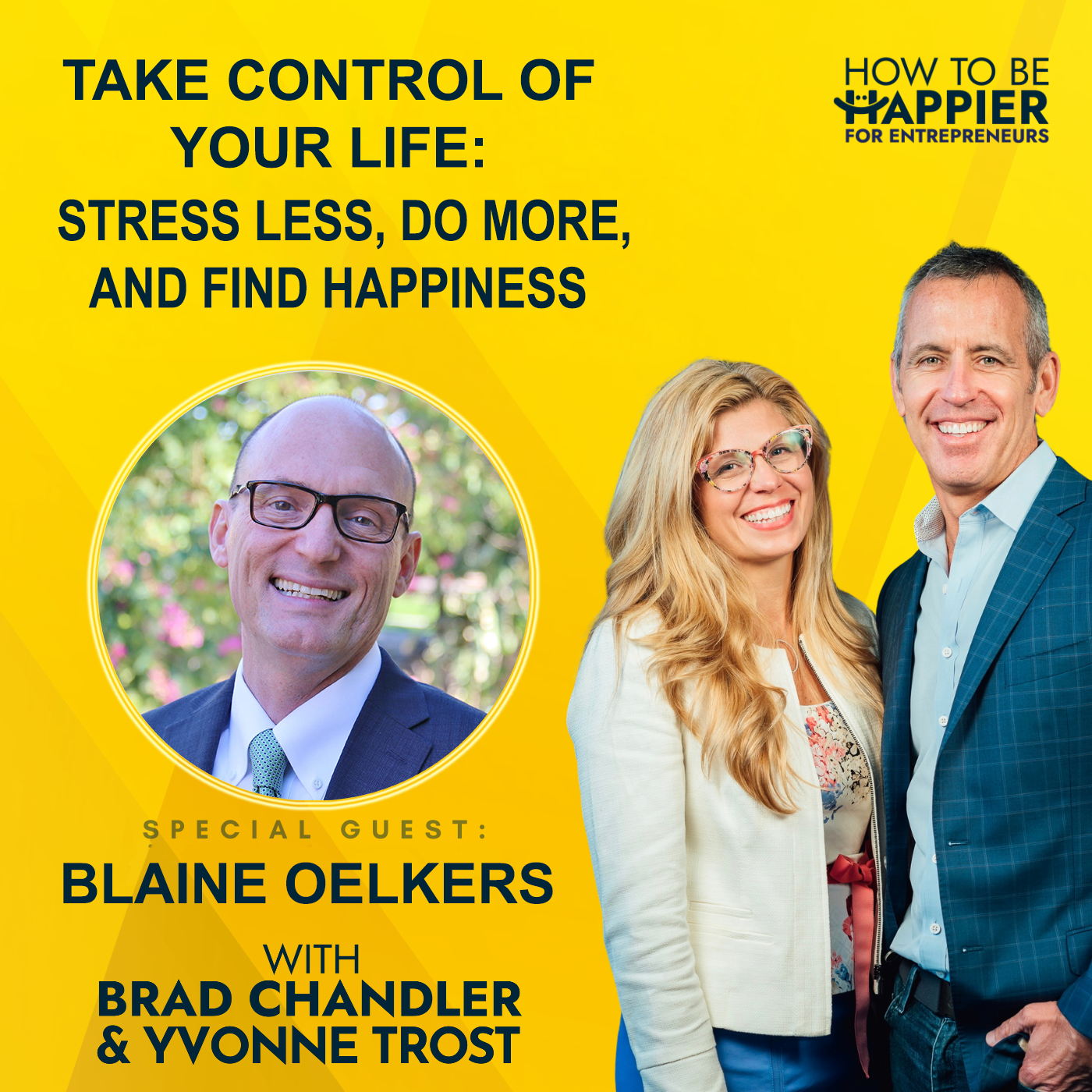 Ep115: Take Control of Your Life: Stress Less, Do More, and Find Happiness