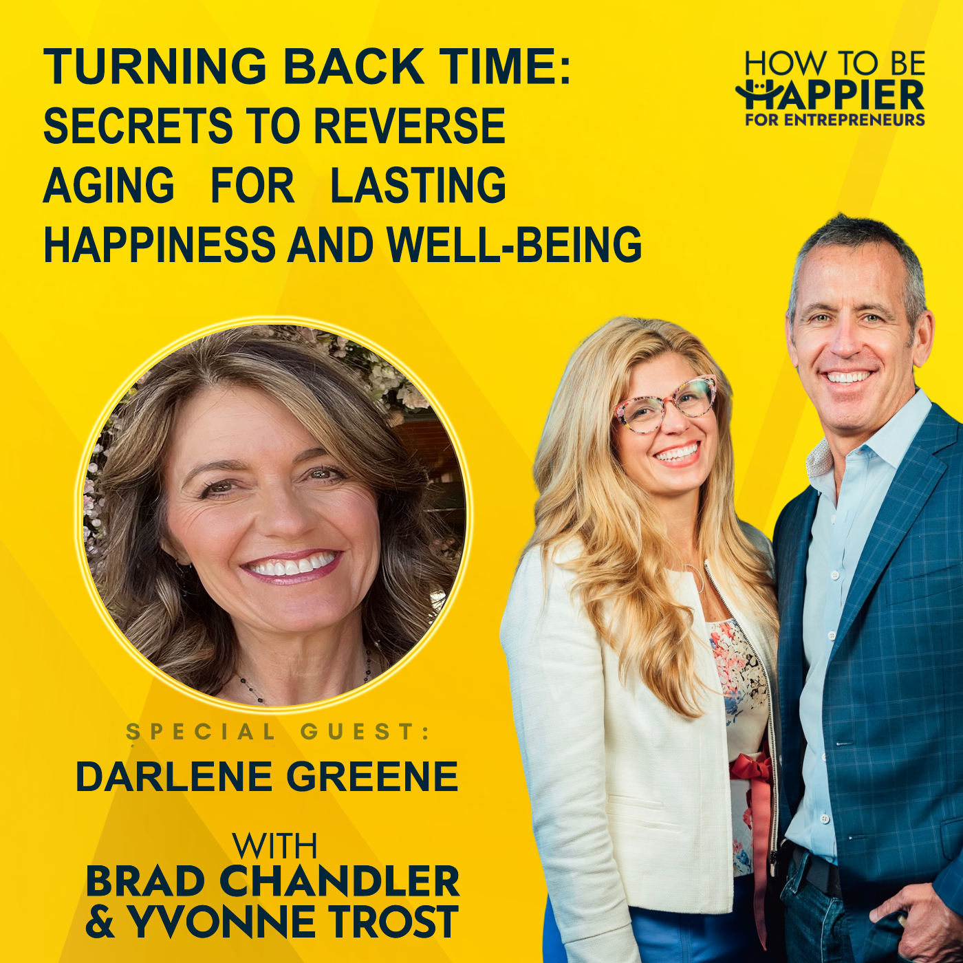 Ep116: Turning Back Time: Secrets To Reverse Aging For Lasting Happiness And Well-being