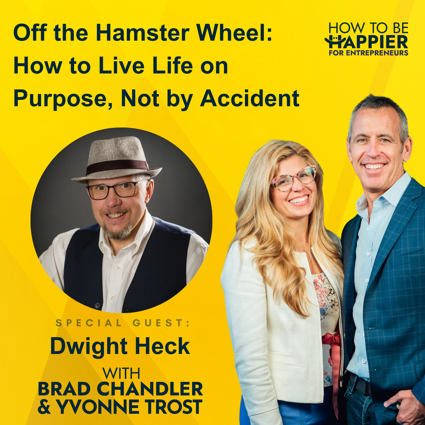 Ep162: Off the Hamster Wheel: How to Live Life on Purpose, Not by Accident