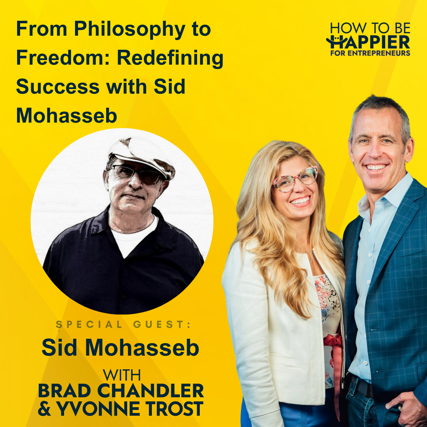 Ep173: From Philosophy to Freedom: Redefining Success with Sid Mohasseb