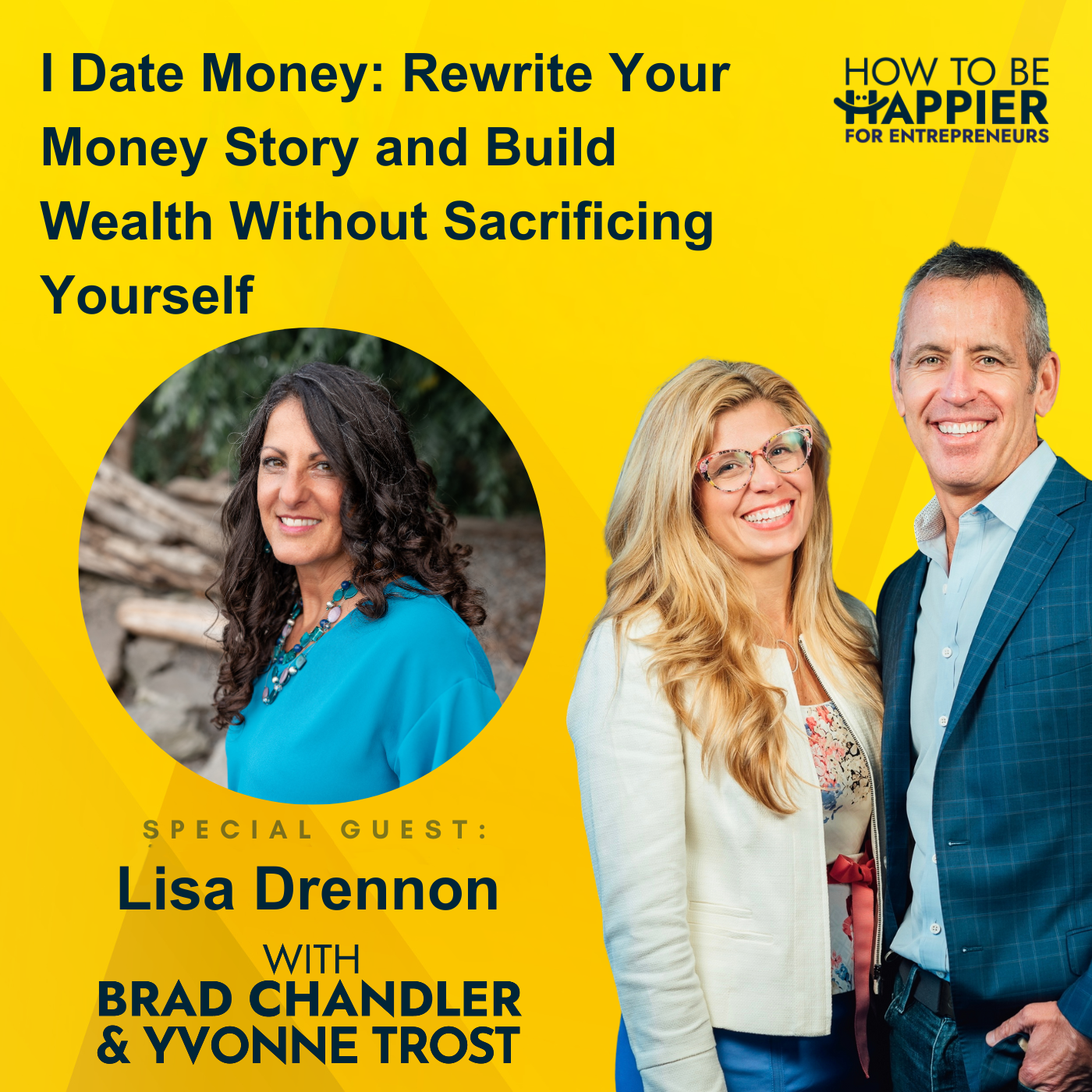 Ep174: I Date Money: Rewrite Your Money Story and Build Wealth Without Sacrificing Yourself
