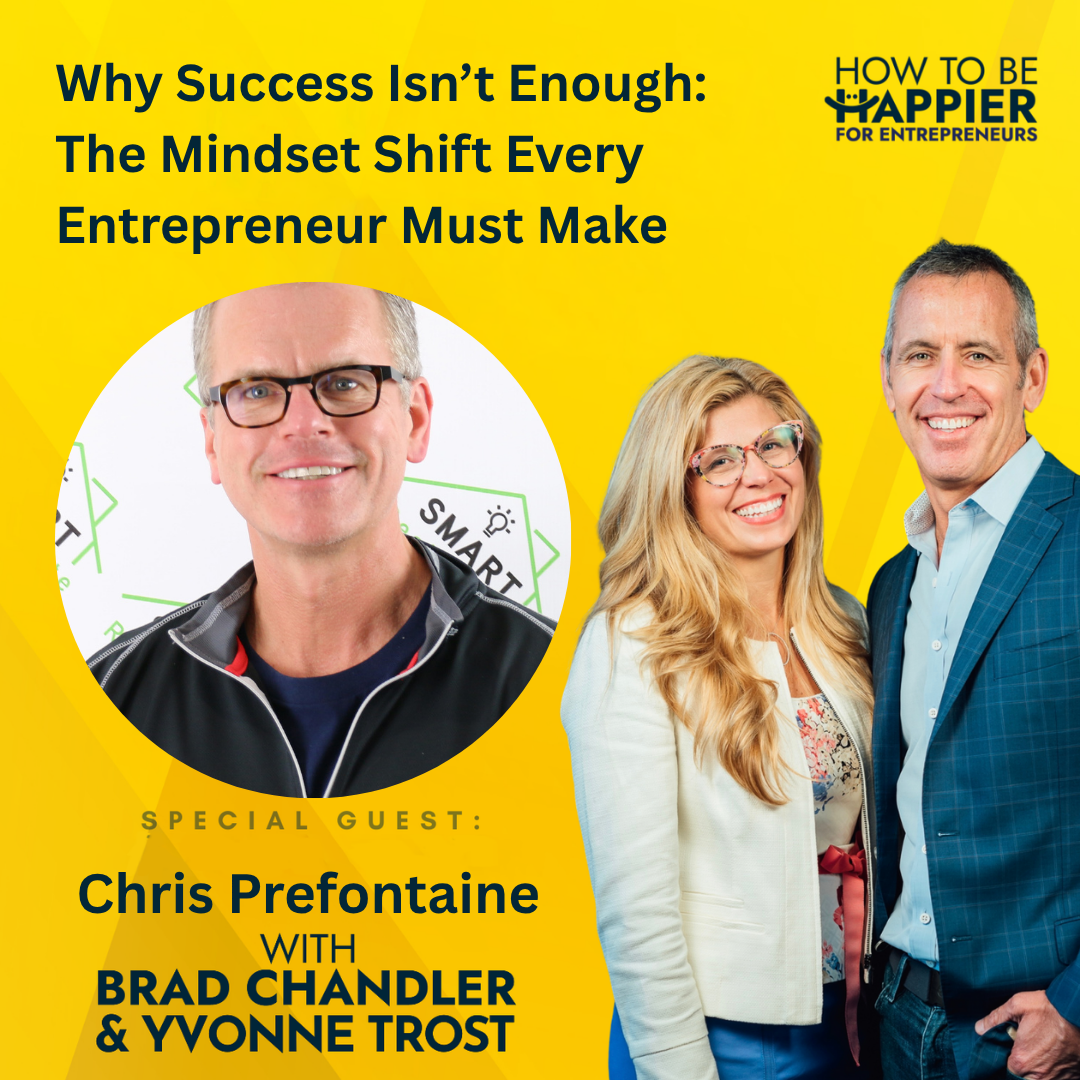 Epi 199: Why Success Isn’t Enough: The Mindset Shift Every Entrepreneur Must Make